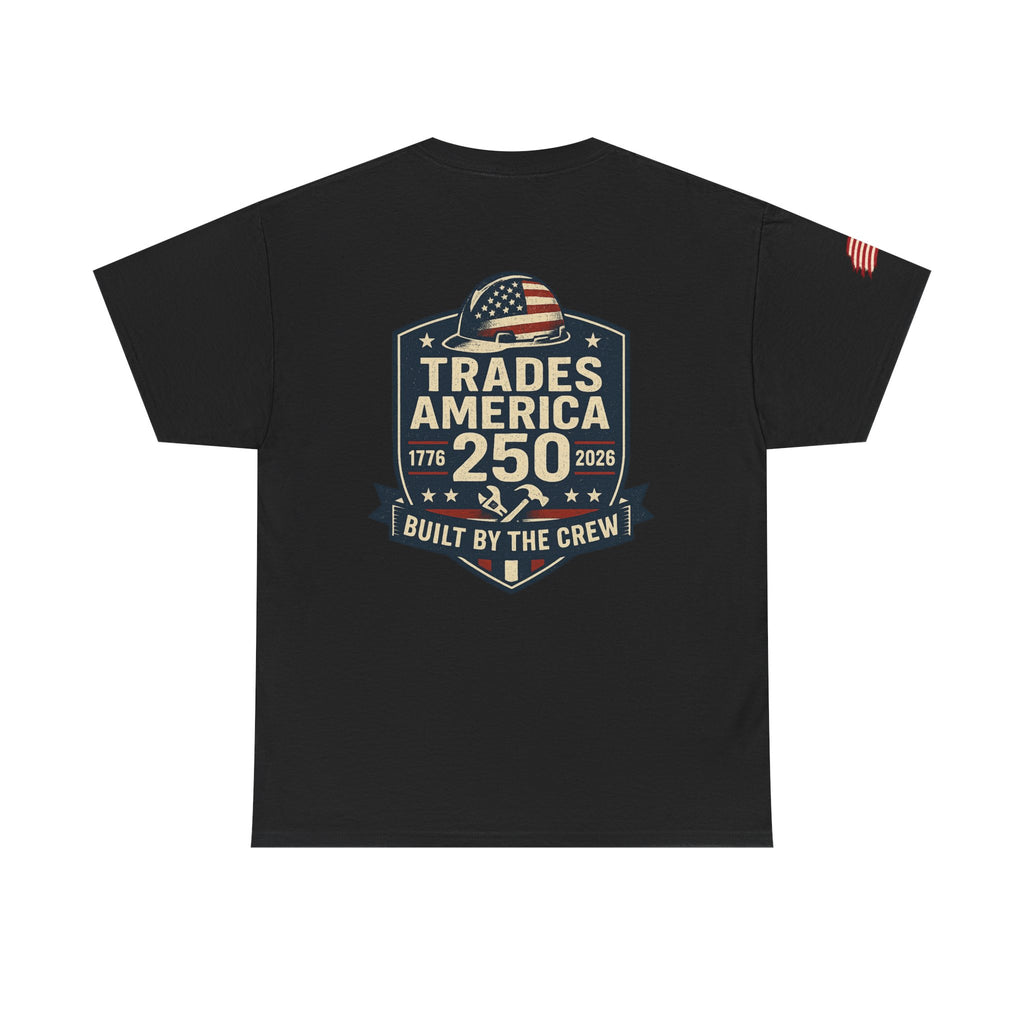 Trades America 250 - Built By The Crew Front/Back