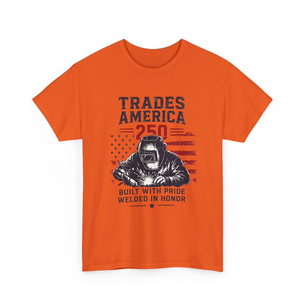 Trades America 250 - Built By The Crew For The welders