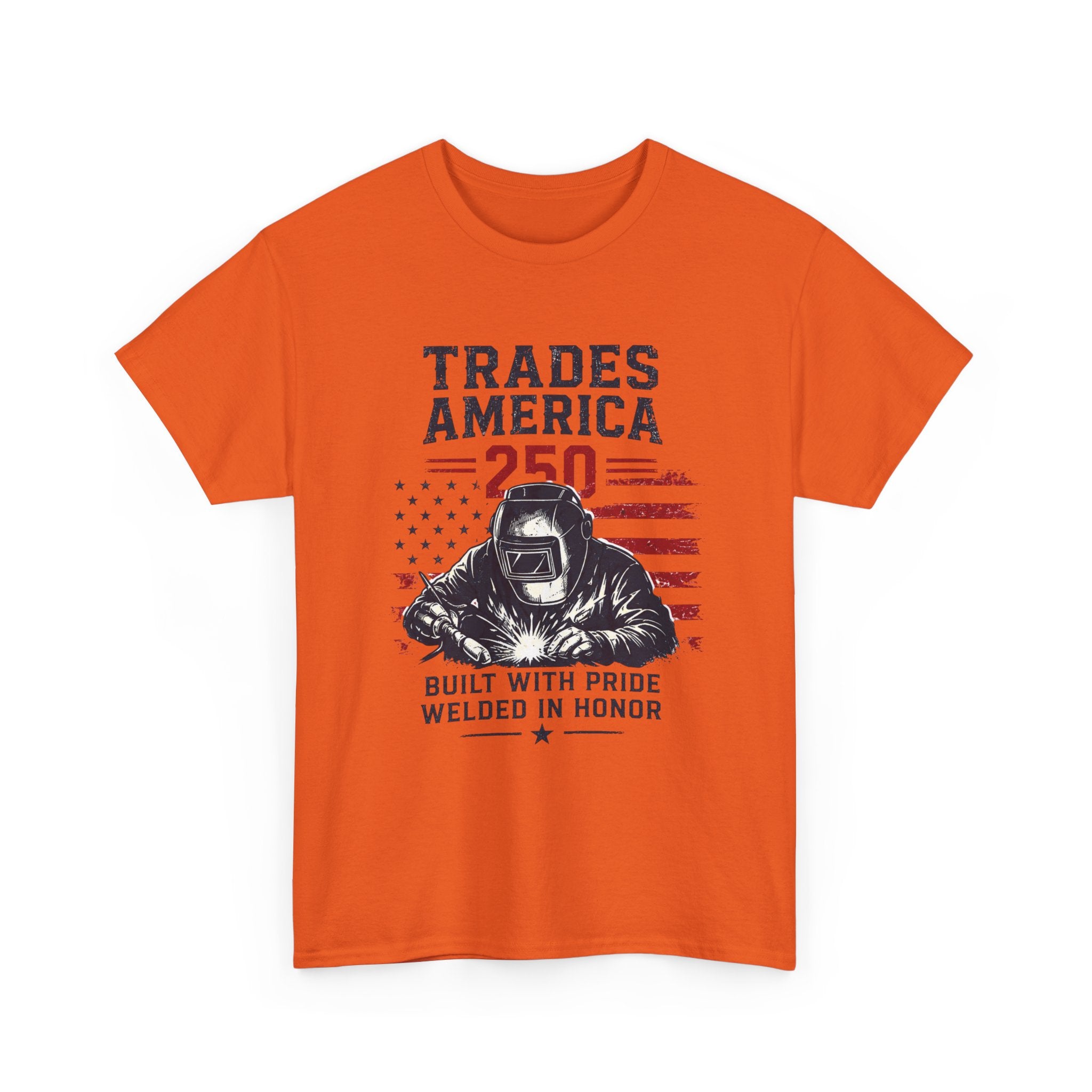 Trades America 250 - Built By The Crew For The welders
