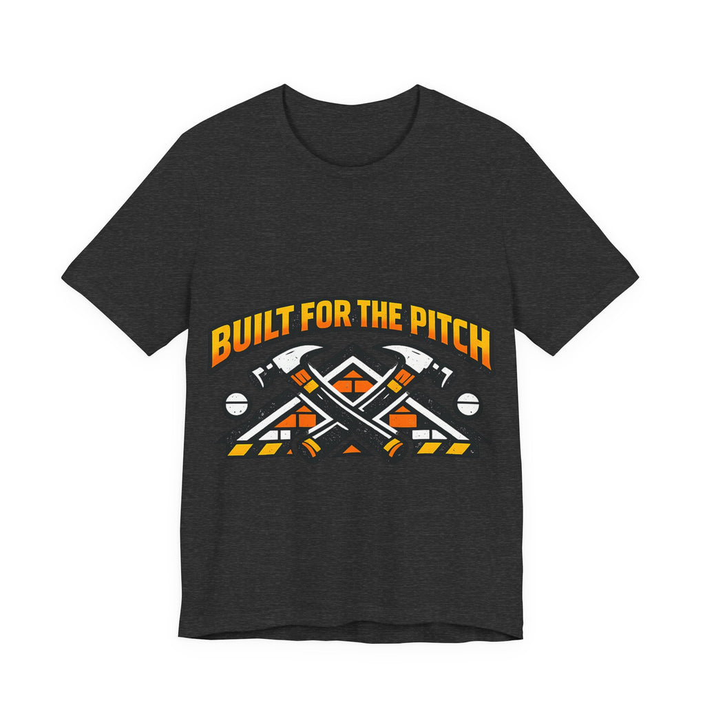 Built for the Pitch Roofing Shirt