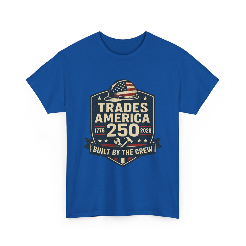 Trades America 250 - Built By The Crew