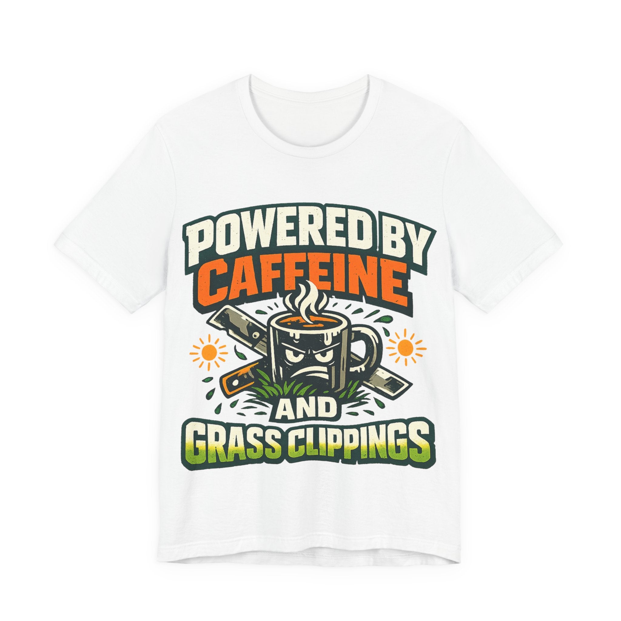 Powered by Caffeine and Grass Clippings Shirt