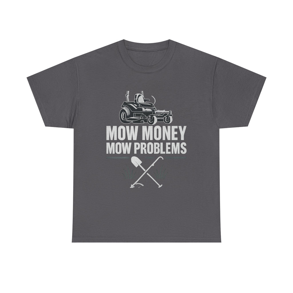 Mow Money Mow Problems