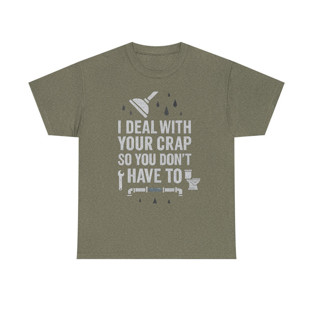 I Deal With Your Crap So You Don't Have To