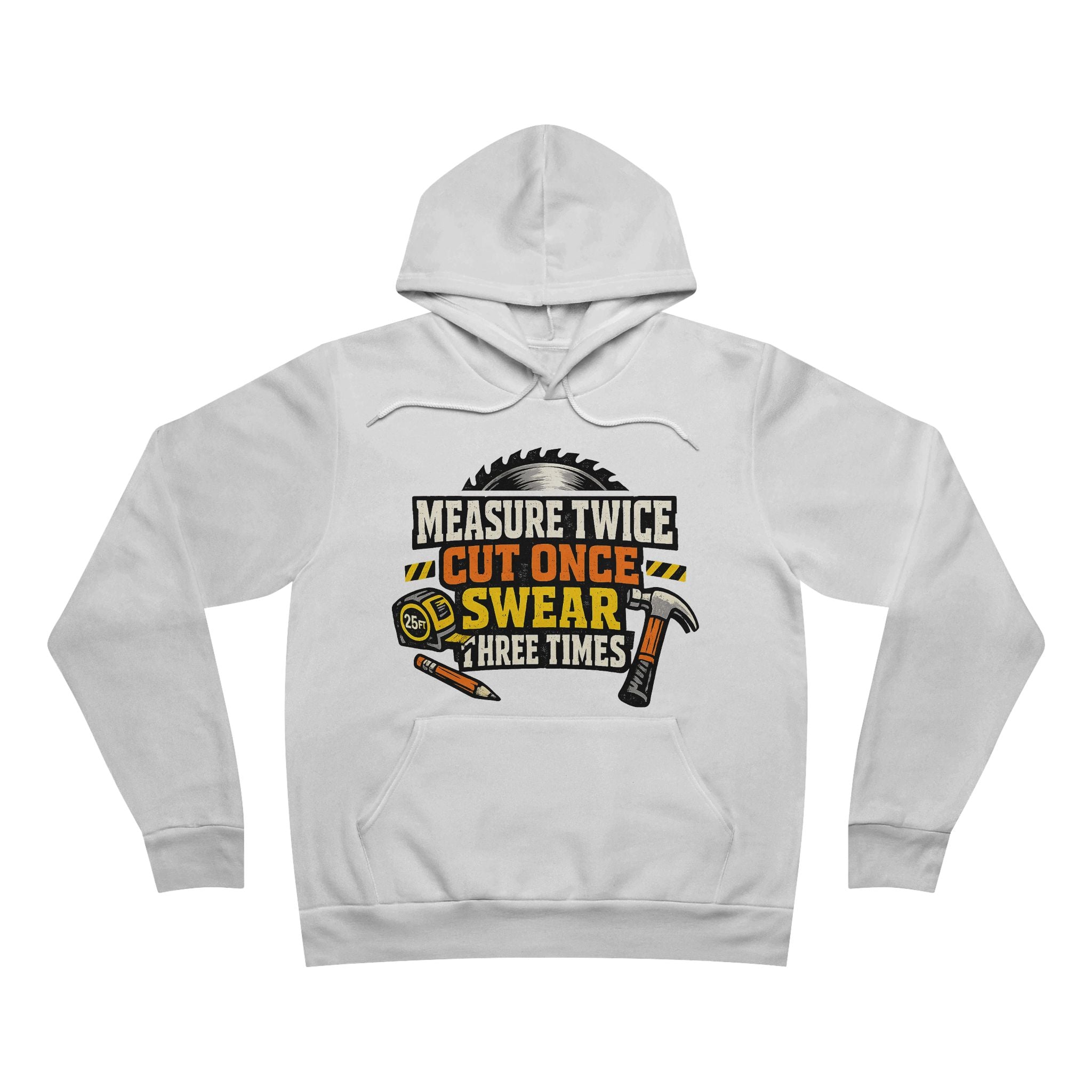 Measure Swear Repeat Construction Hoodie
