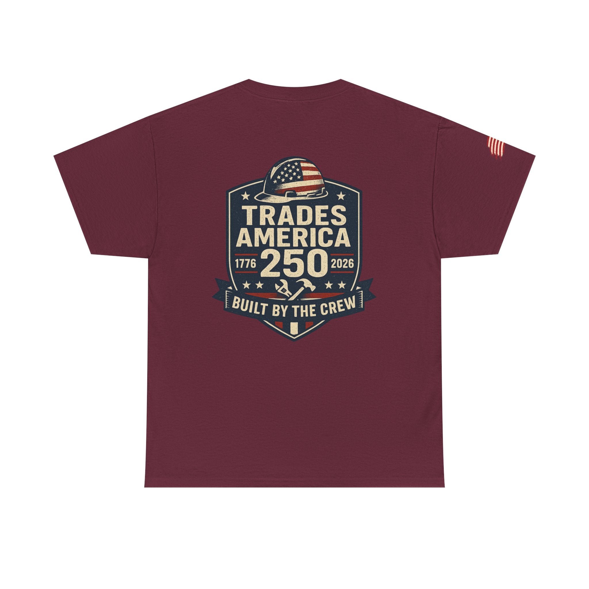 Trades America 250 - Built By The Crew Front/Back