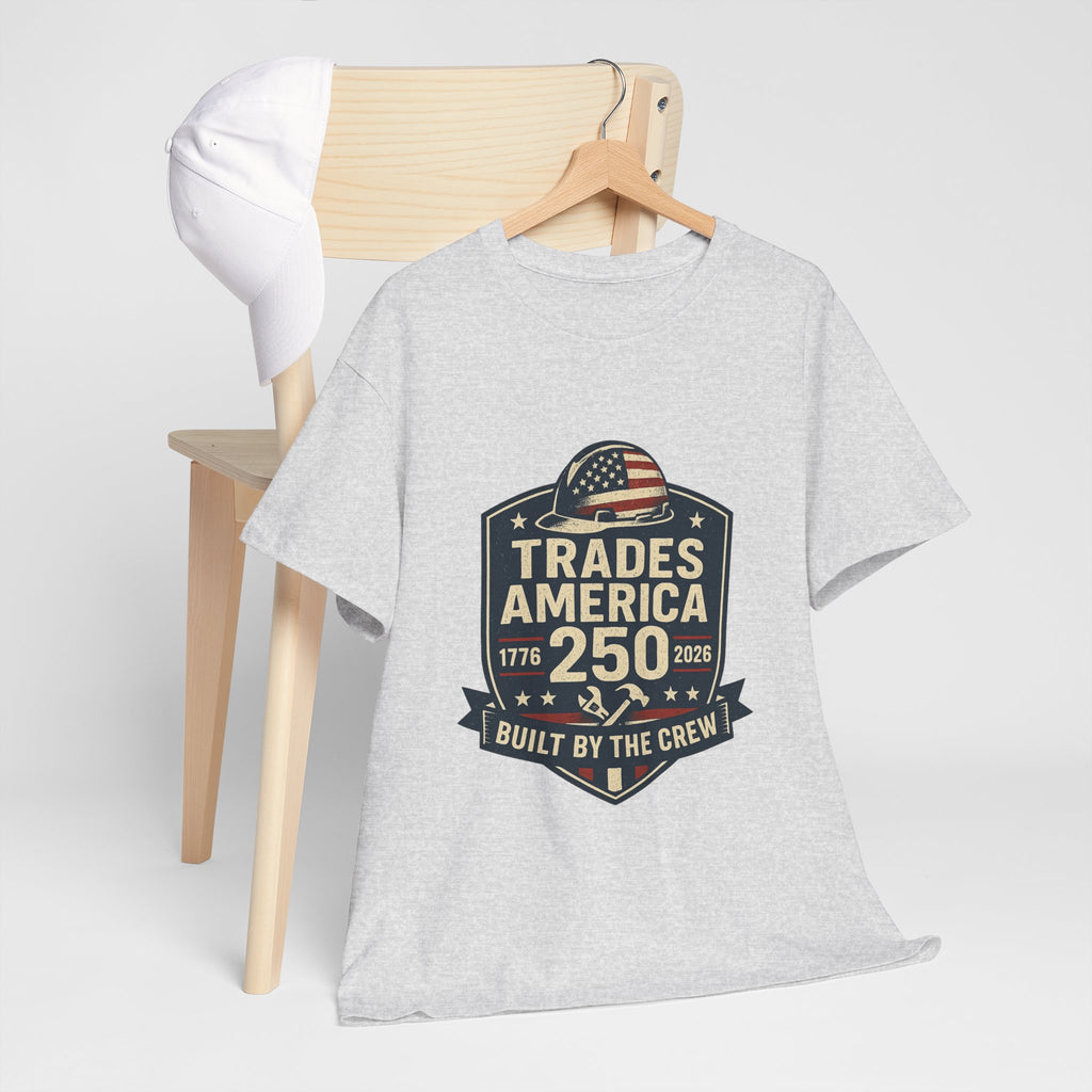 Trades America 250 - Built By The Crew