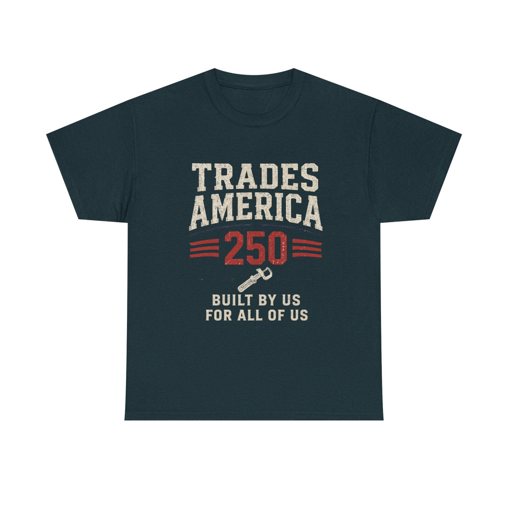 Trades America 250 - Built By The Crew For The Crew