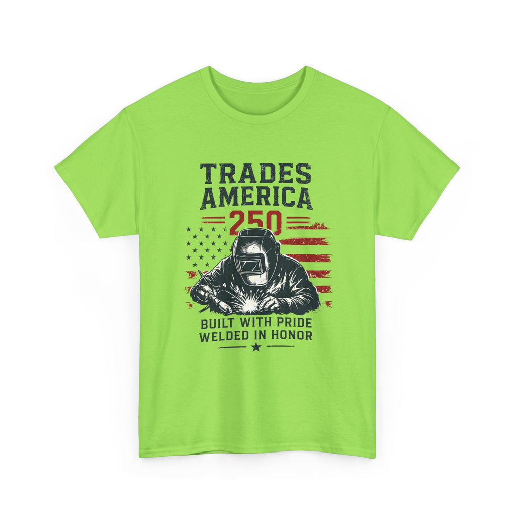 Trades America 250 - Built By The Crew For The welders