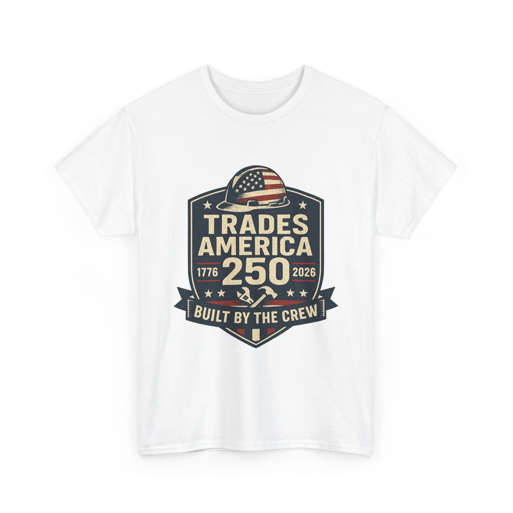 Trades America 250 - Built By The Crew
