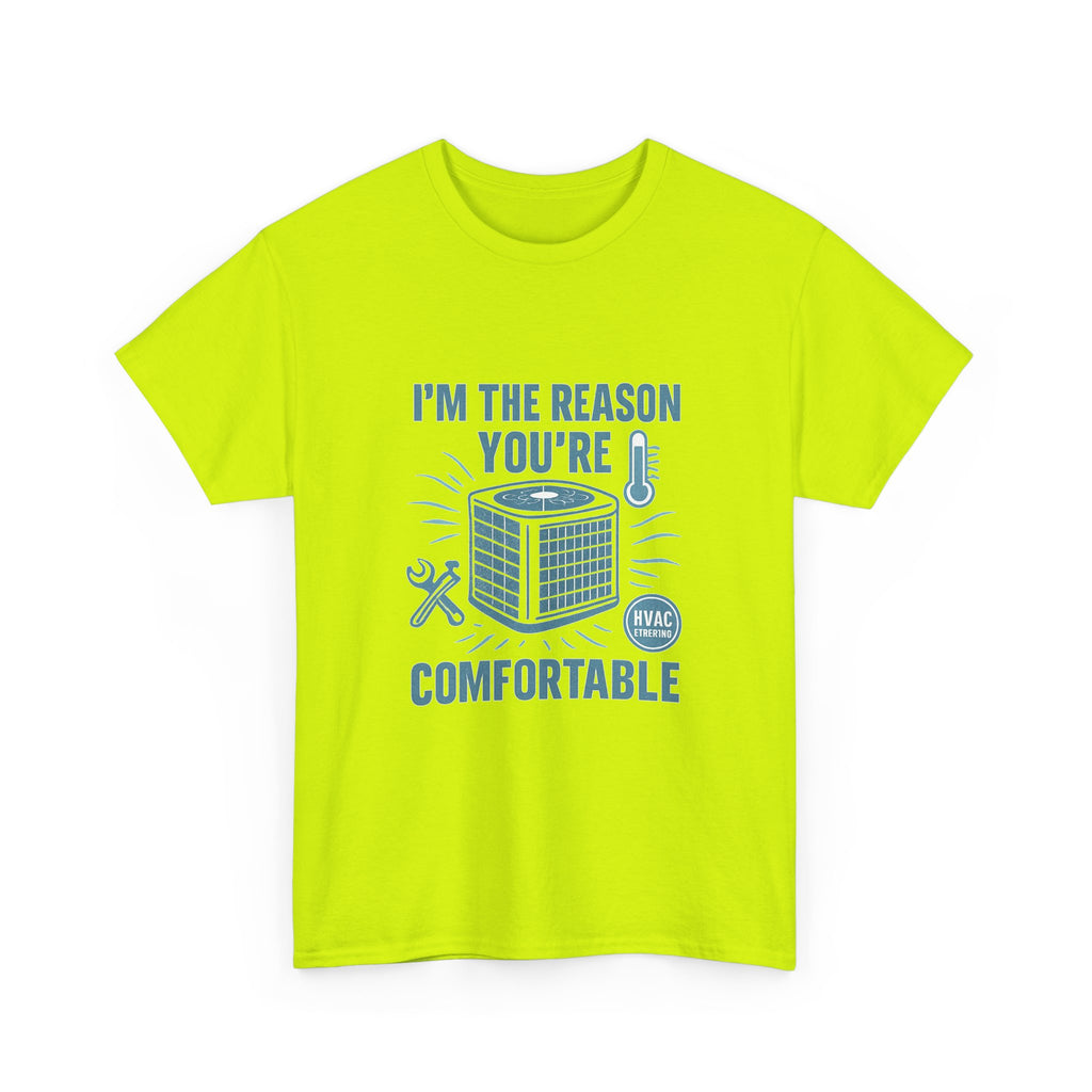 I'm The Reason You're Comfortable