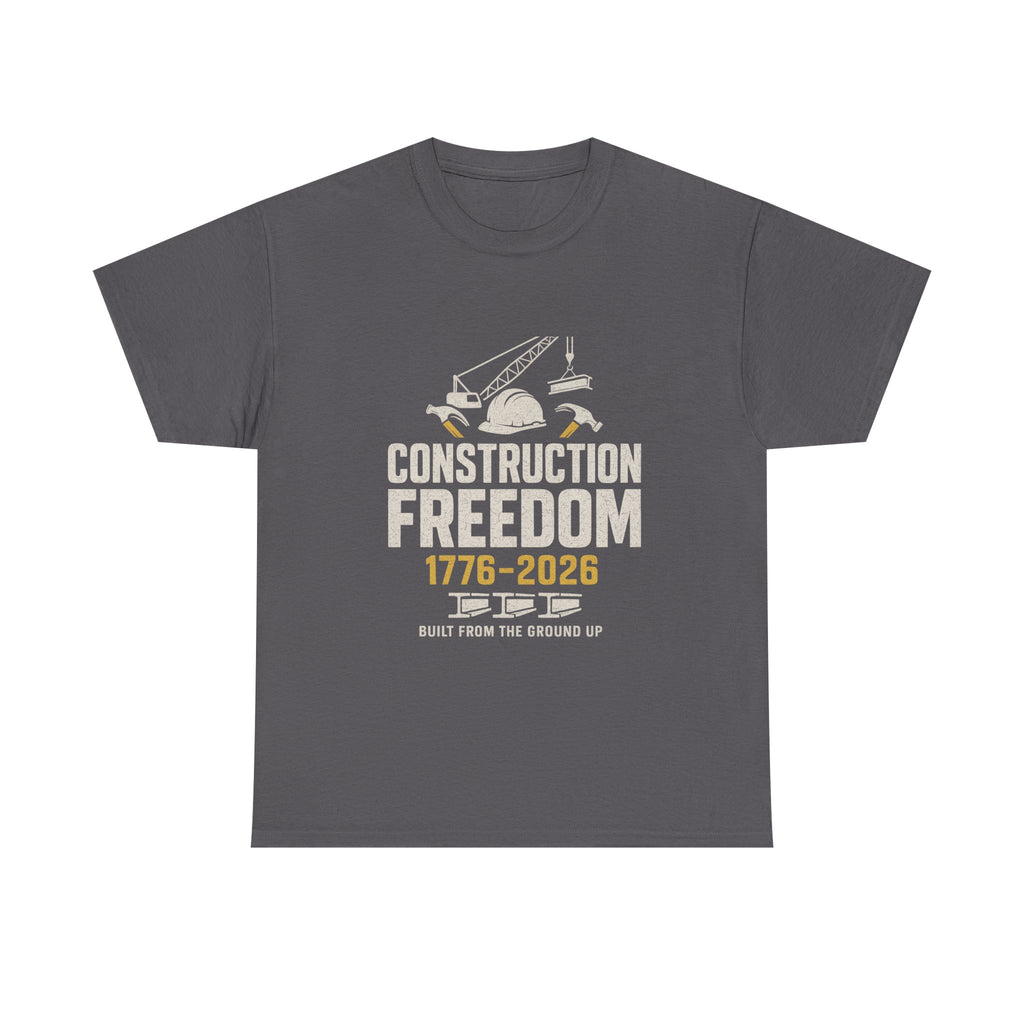 Construction Freedom 1776-2026