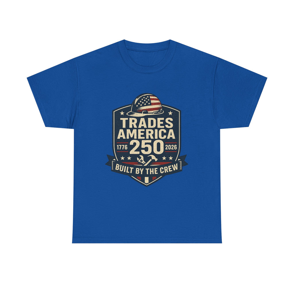 Trades America 250 - Built By The Crew