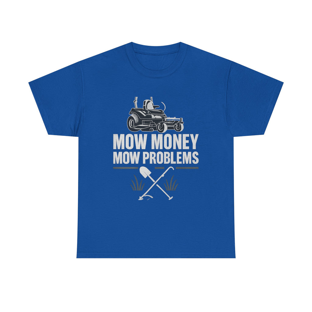 Mow Money Mow Problems