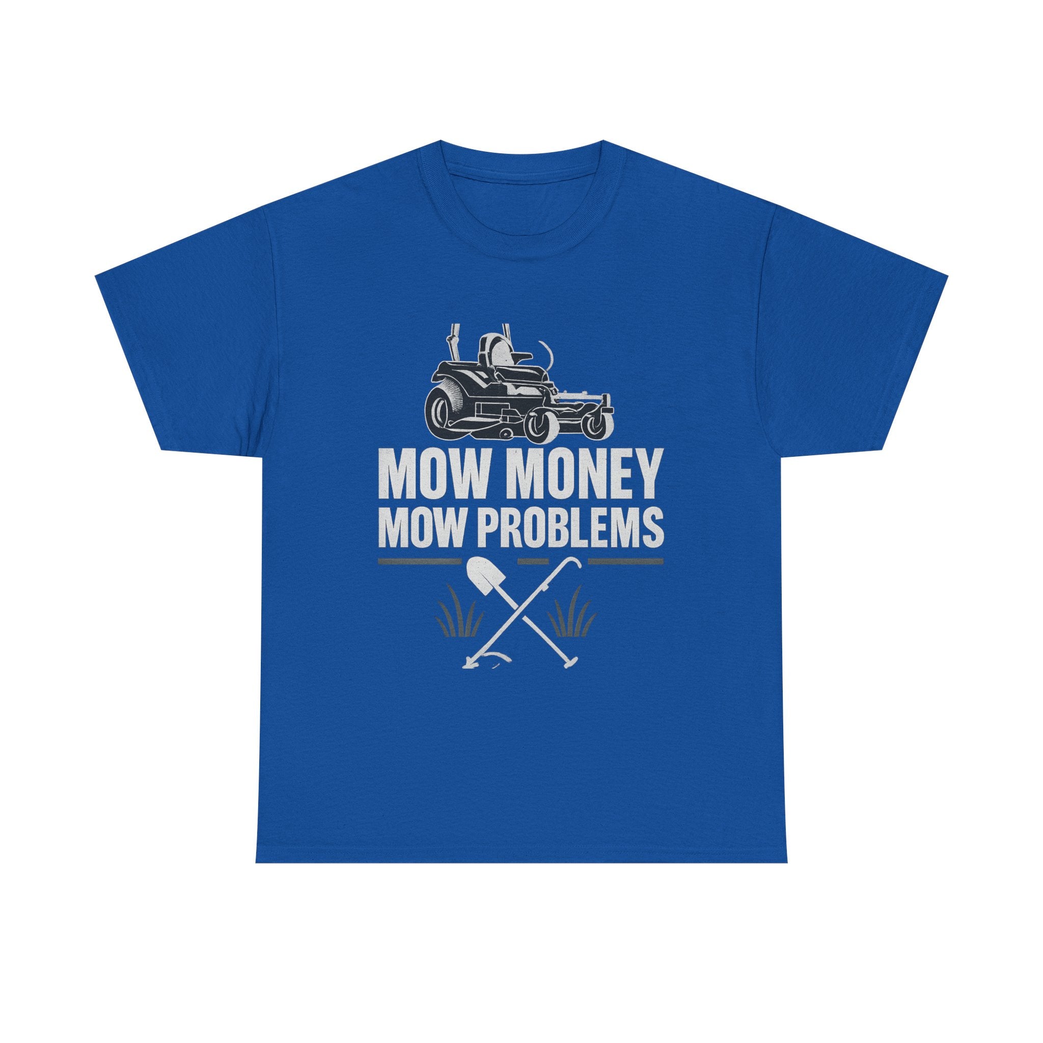 Mow Money Mow Problems