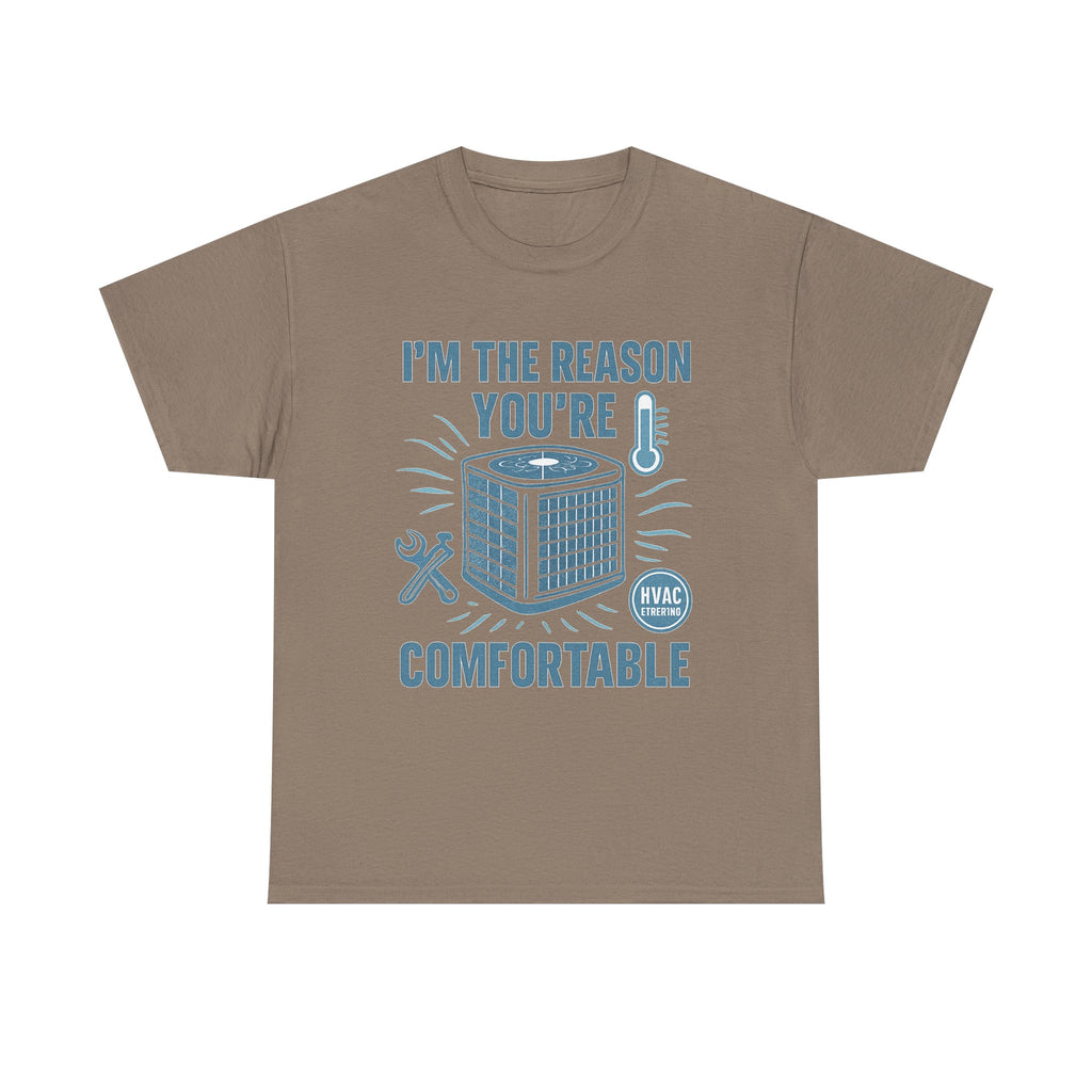 I'm The Reason You're Comfortable