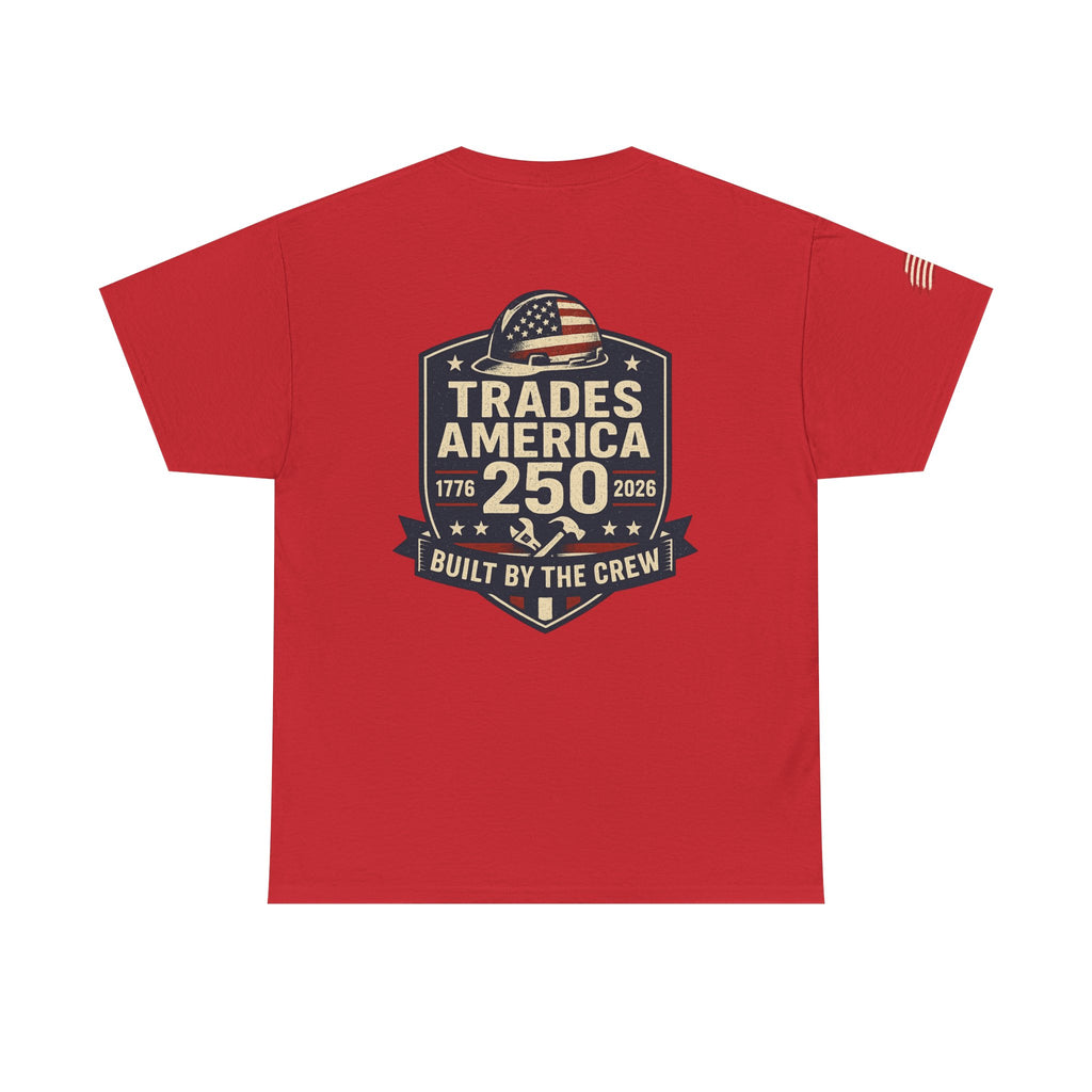 Trades America 250 - Built By The Crew Front/Back
