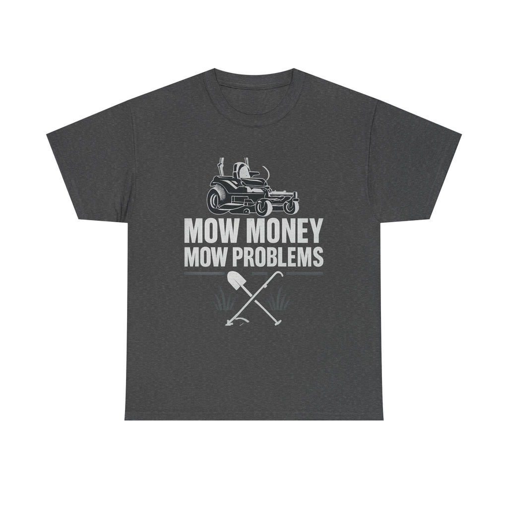 Mow Money Mow Problems