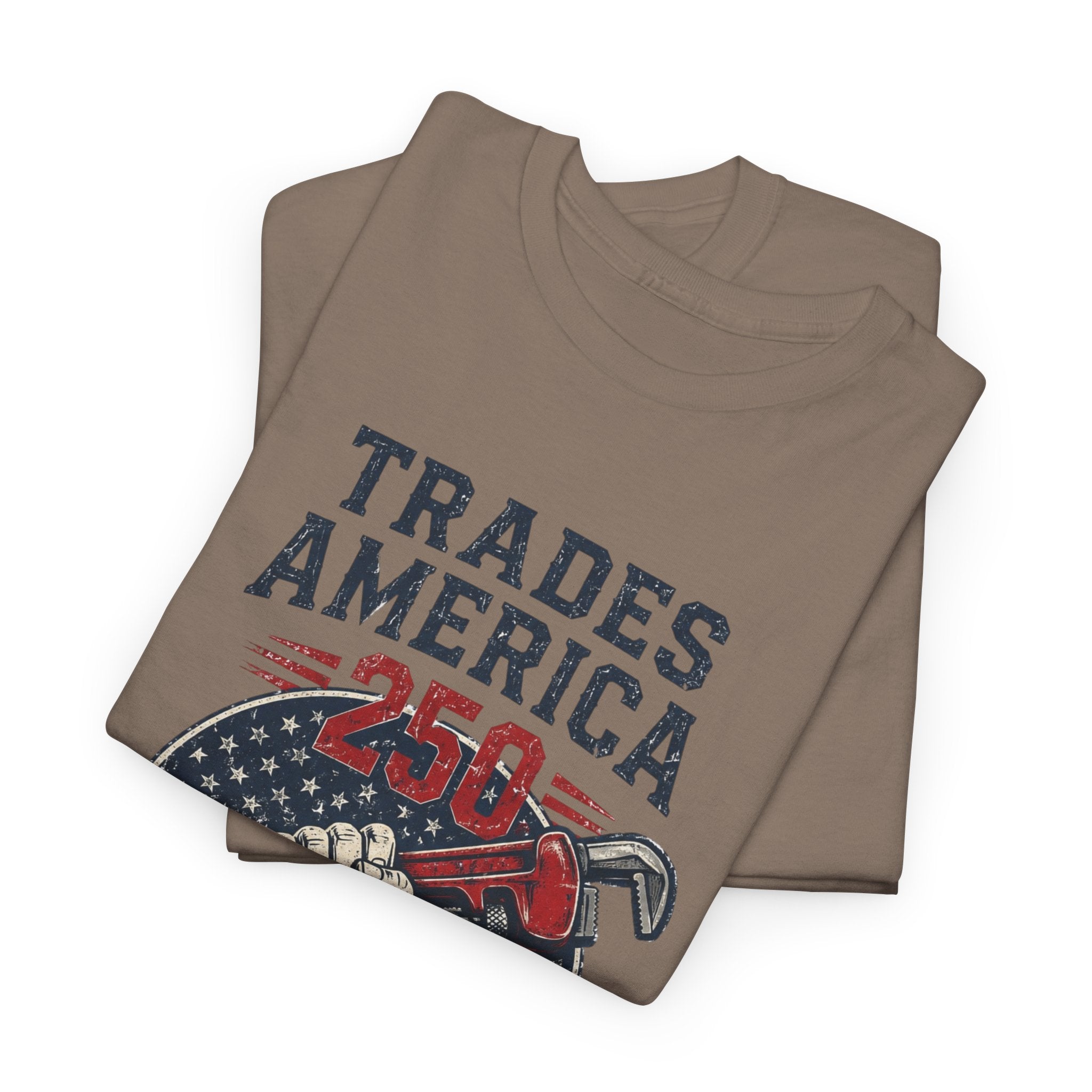 Trades America 250 - Built By The Crew For The Dirty Hands