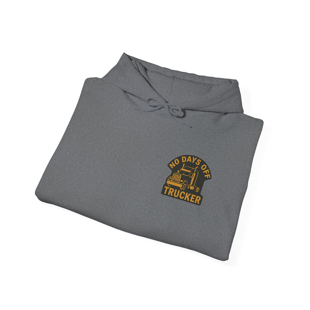 No Days Off Hoodie – Trucking