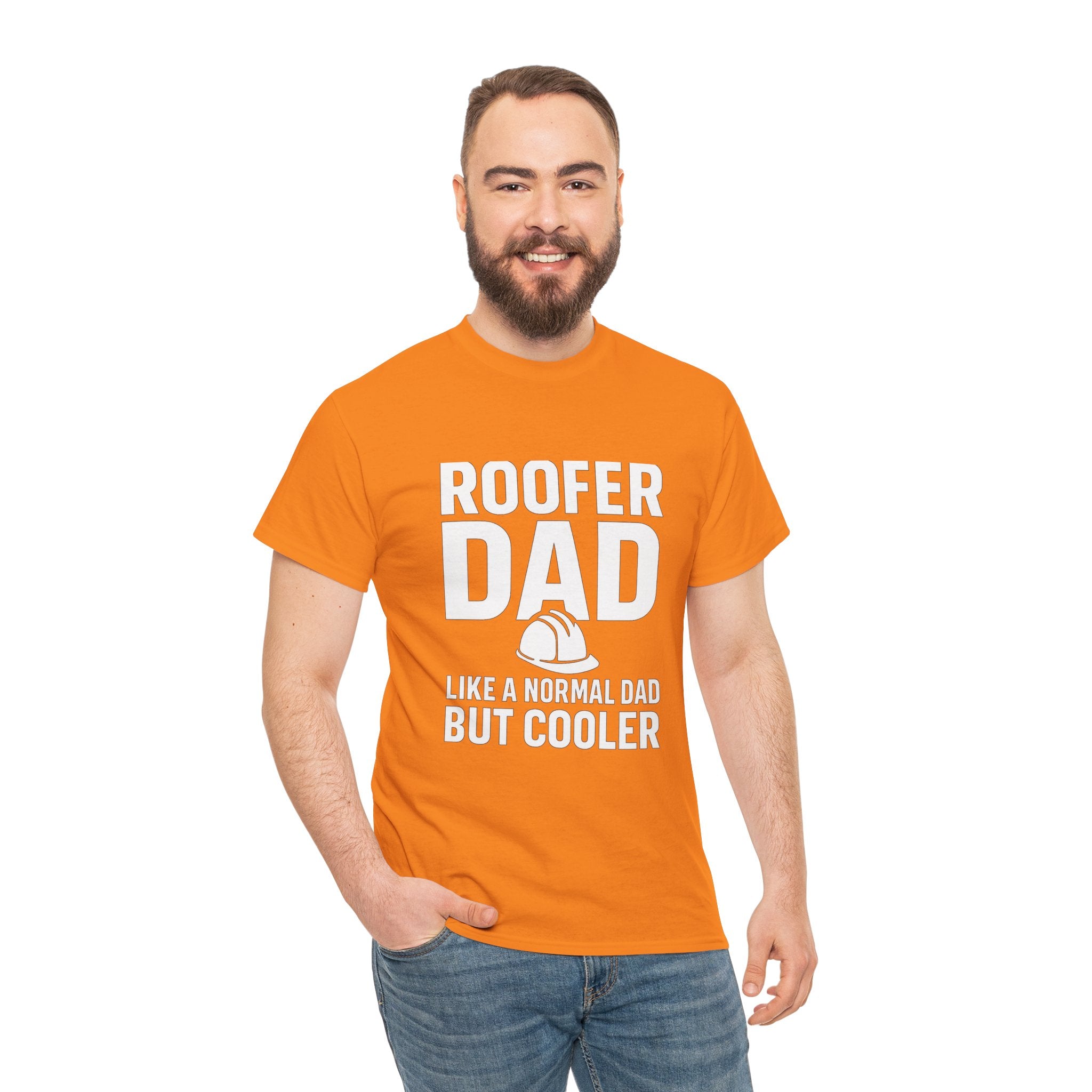 Roofer Dad — Like a Normal Dad But Cooler