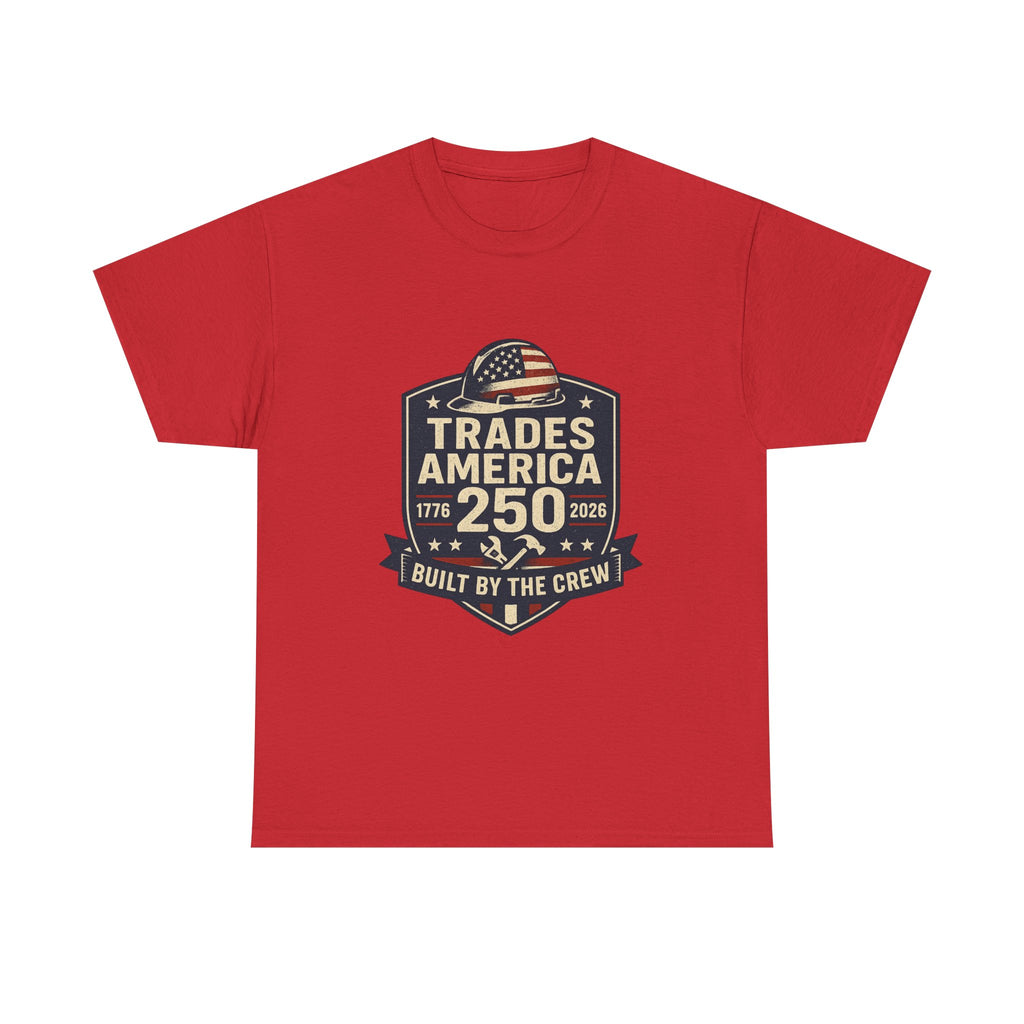 Trades America 250 - Built By The Crew