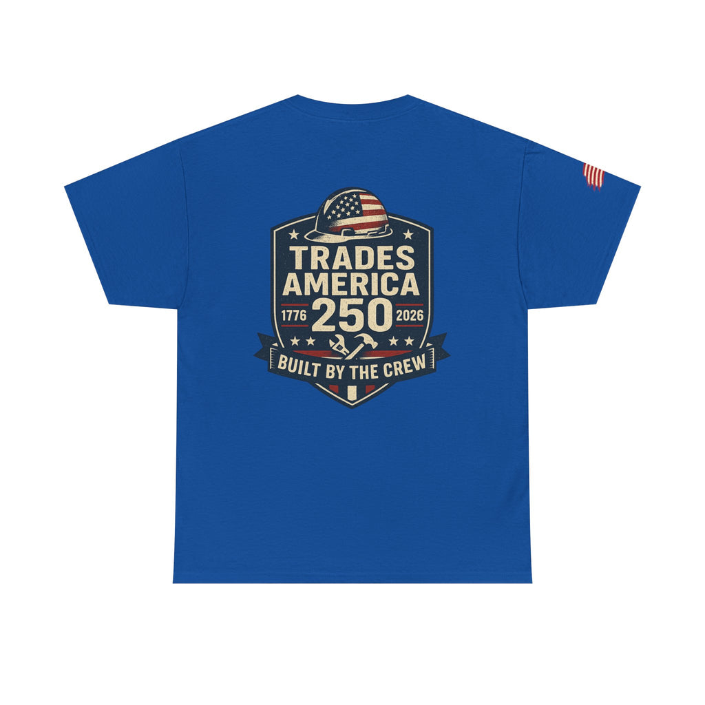 Trades America 250 - Built By The Crew Front/Back