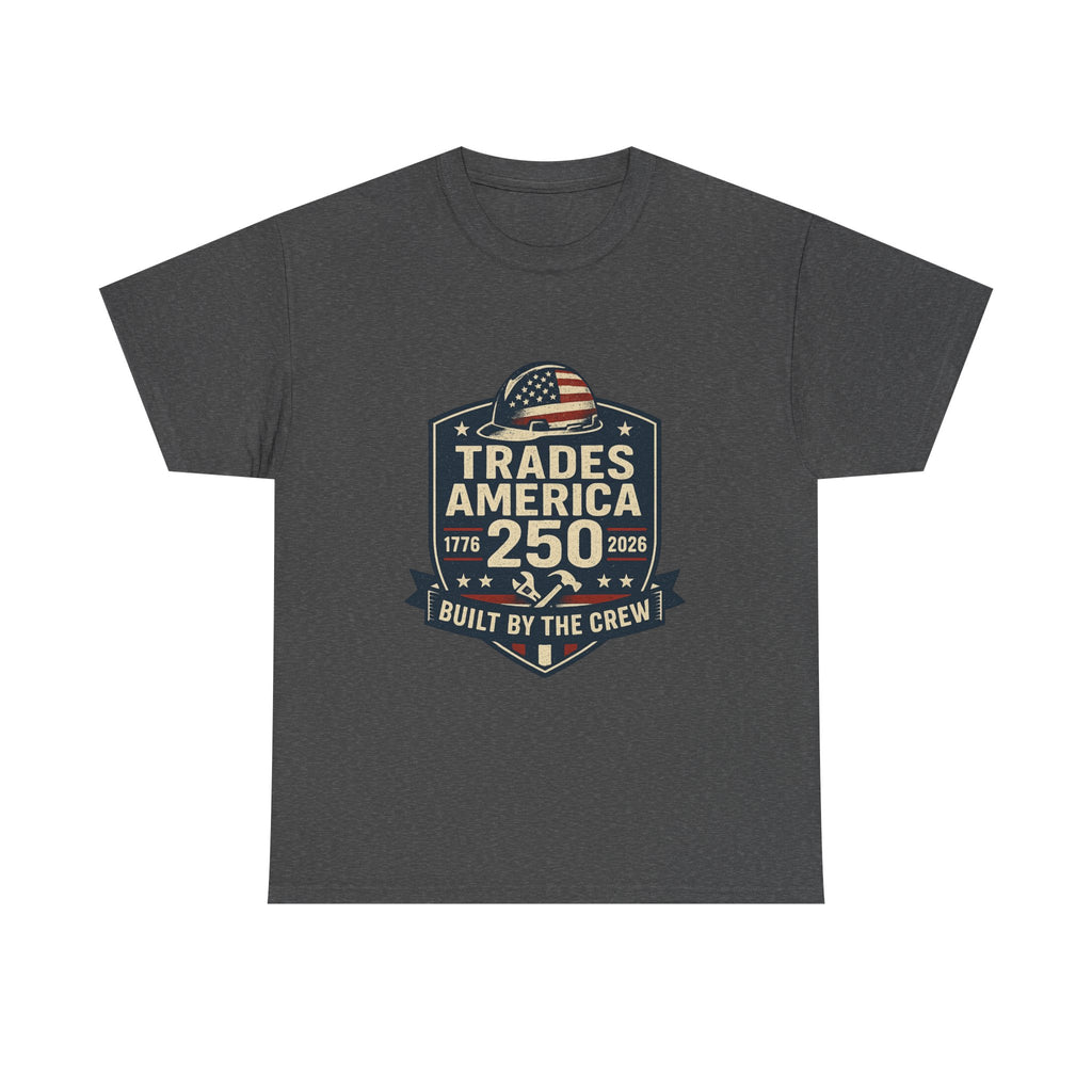 Trades America 250 - Built By The Crew