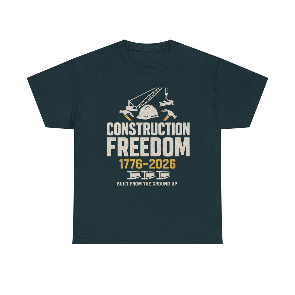 Construction Freedom 1776-2026