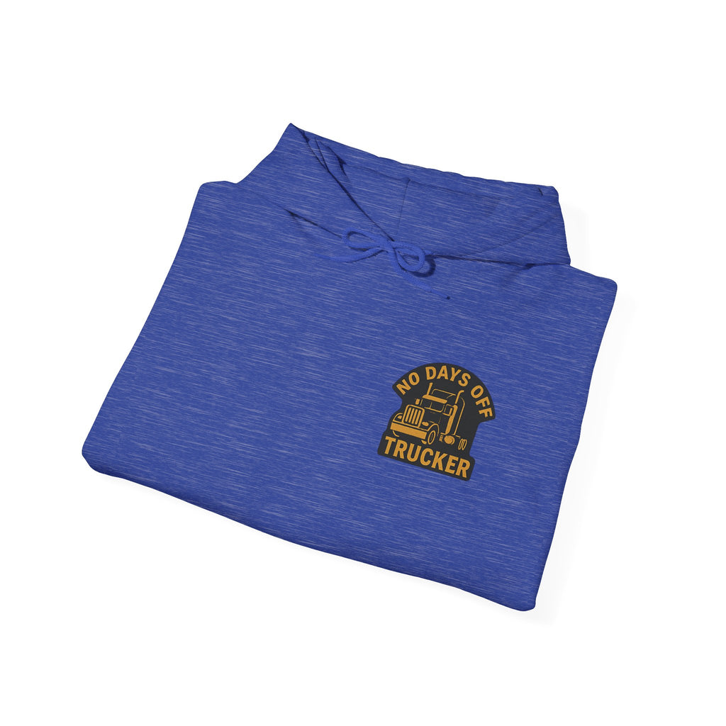 No Days Off Hoodie – Trucking