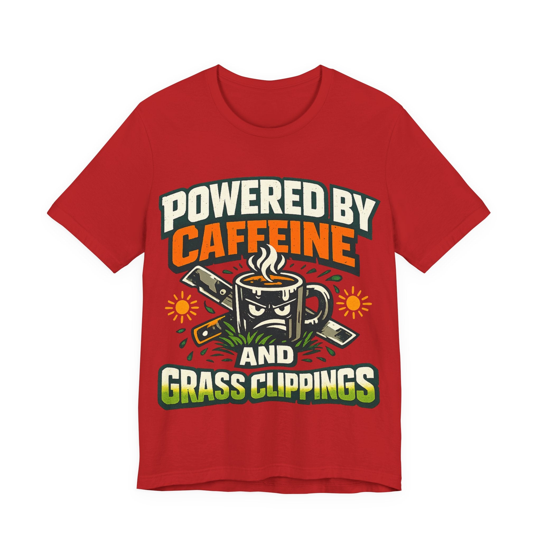Powered by Caffeine and Grass Clippings Shirt