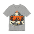 Coffee Before Concrete Trade Worker Gift