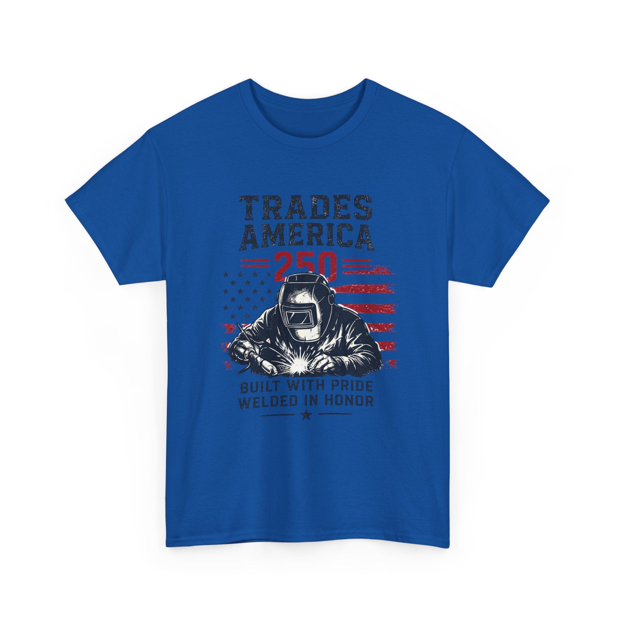 Trades America 250 - Built By The Crew For The welders
