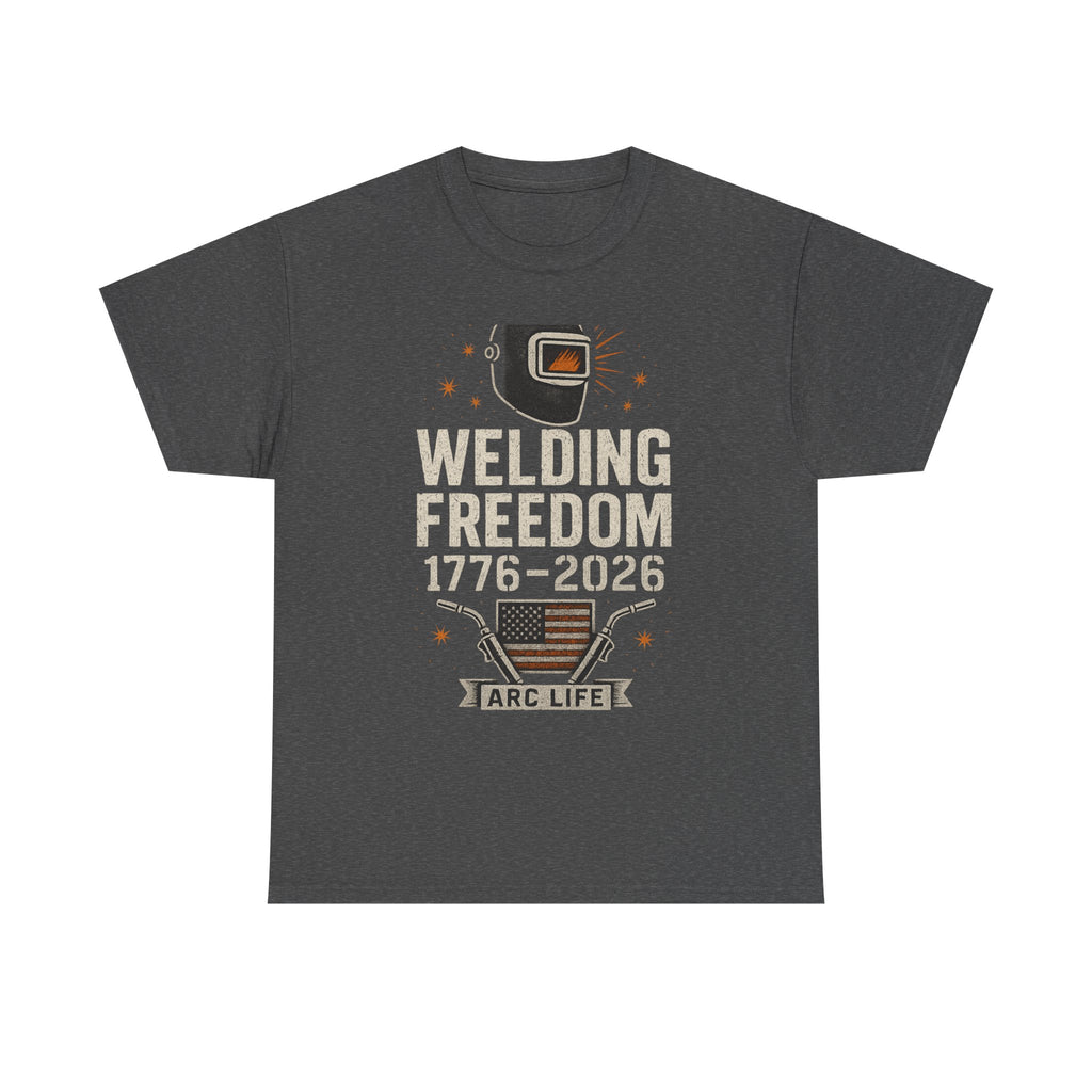 Welding Freedom 1776-2026