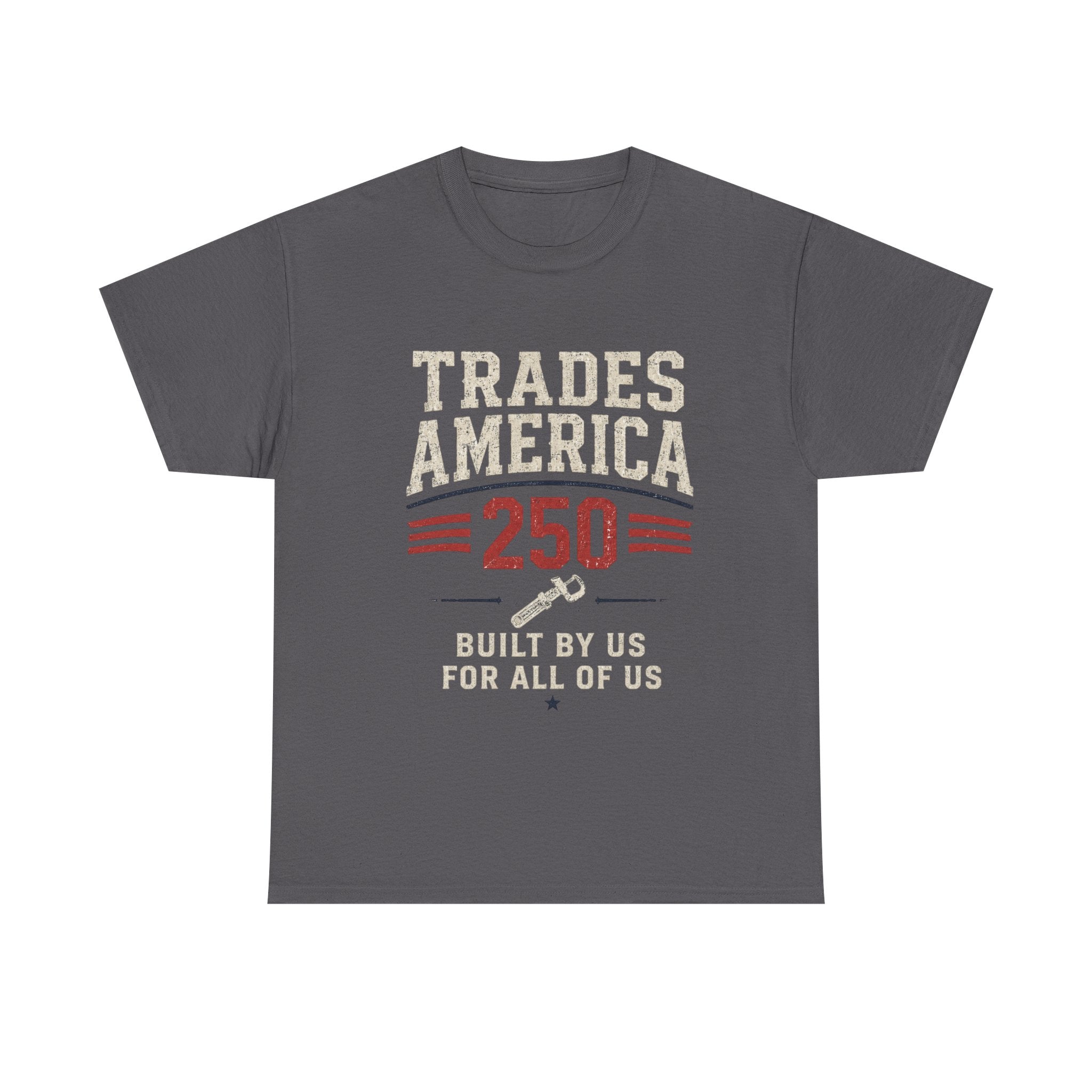 Trades America 250 - Built By The Crew For The Crew