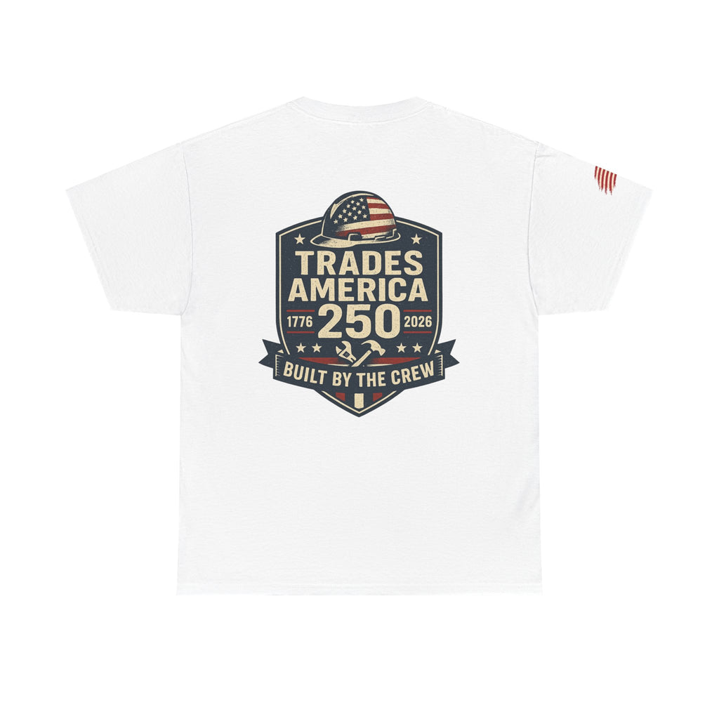Trades America 250 - Built By The Crew Front/Back