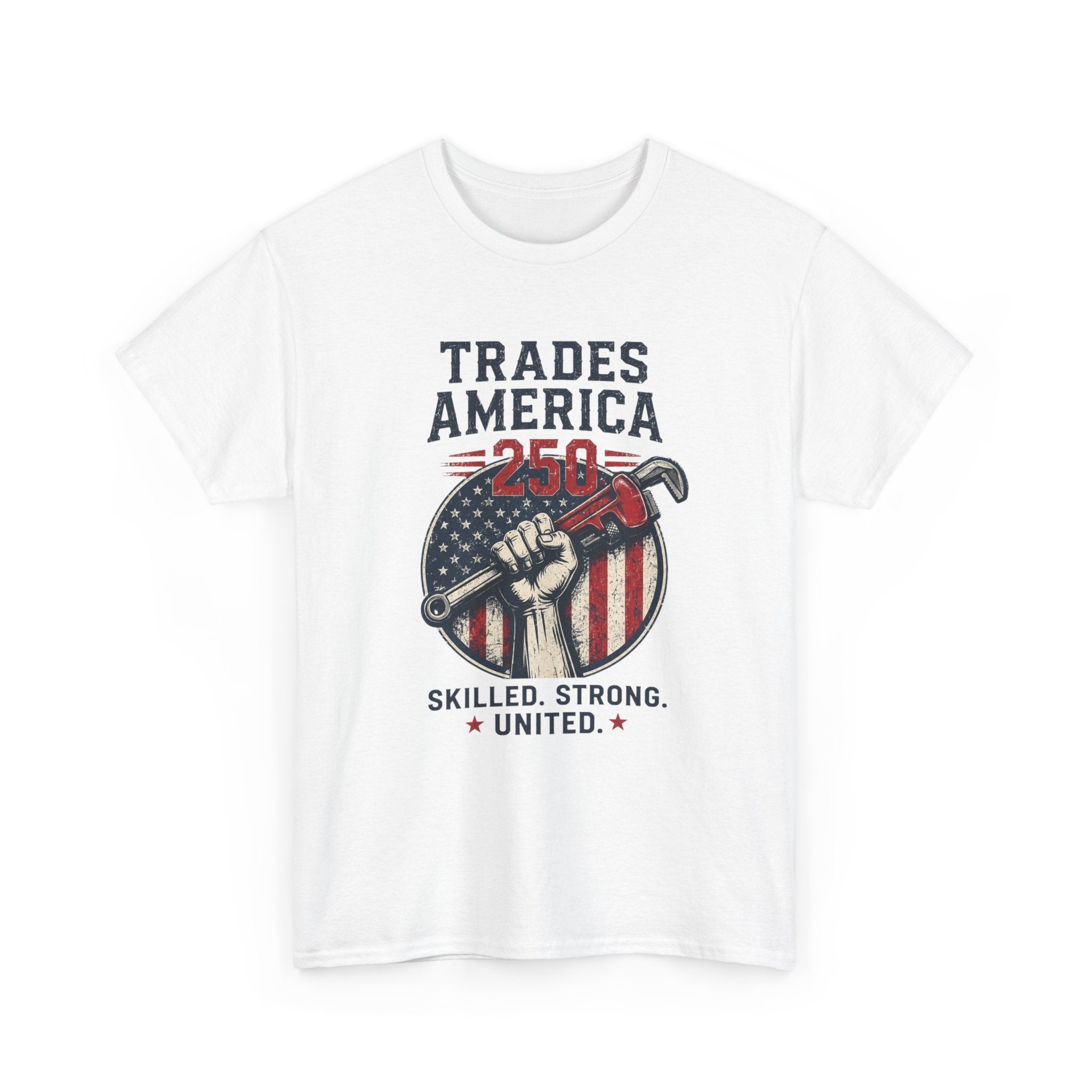 Trades America 250 - Built By The Crew For The Dirty Hands