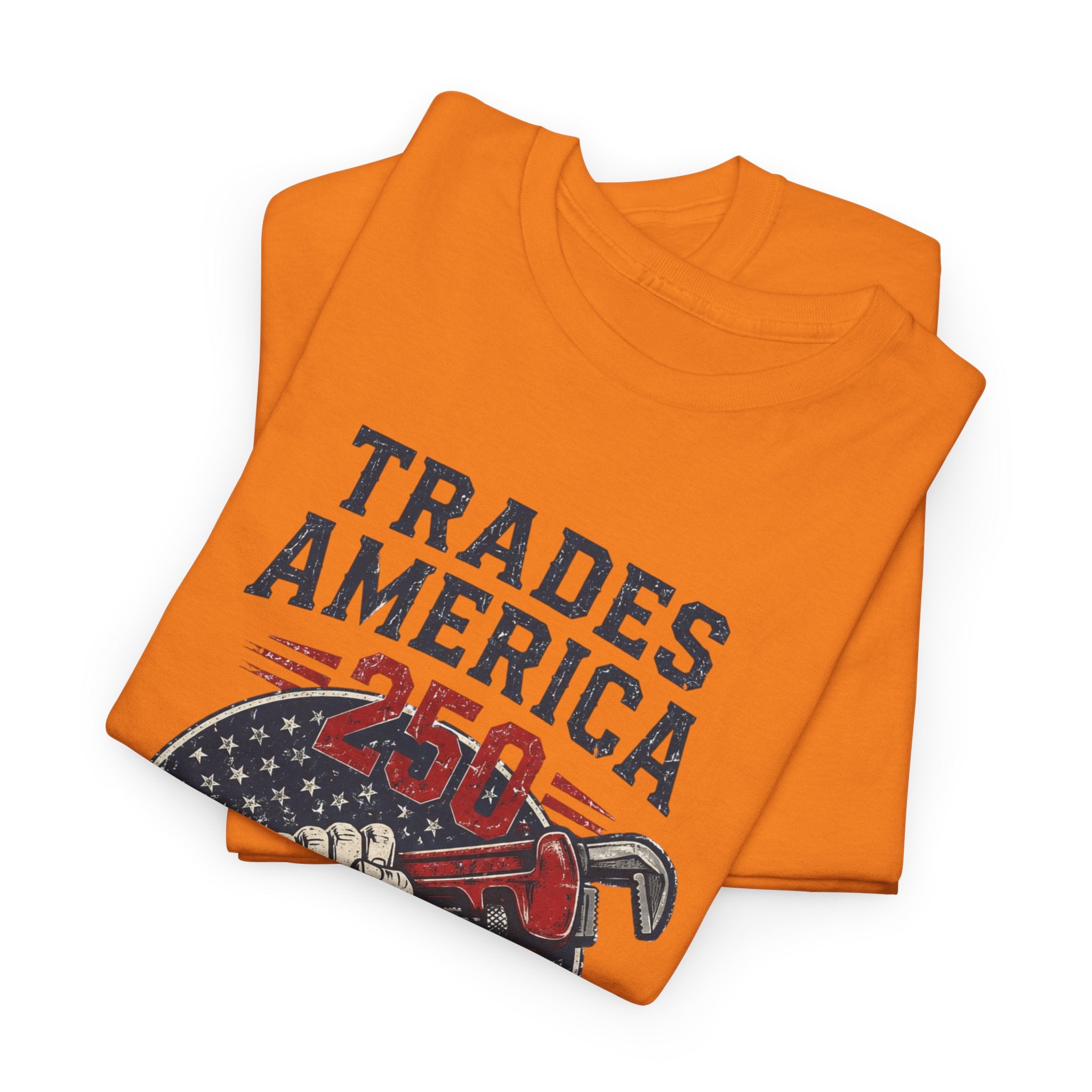 Trades America 250 - Built By The Crew For The Dirty Hands
