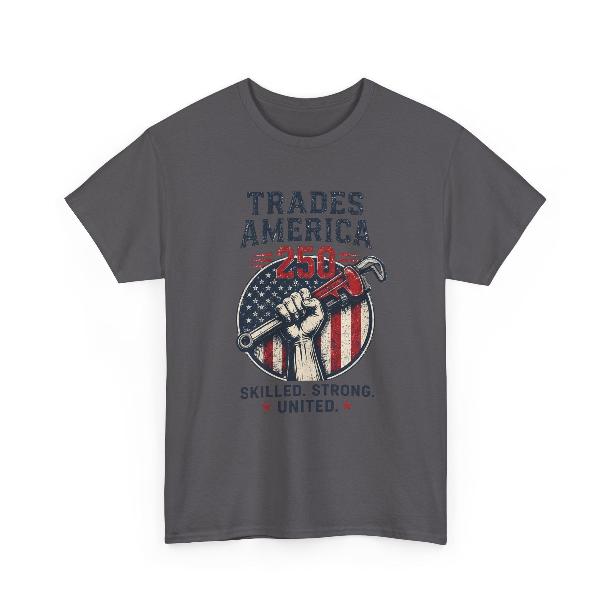 Trades America 250 - Built By The Crew For The Dirty Hands