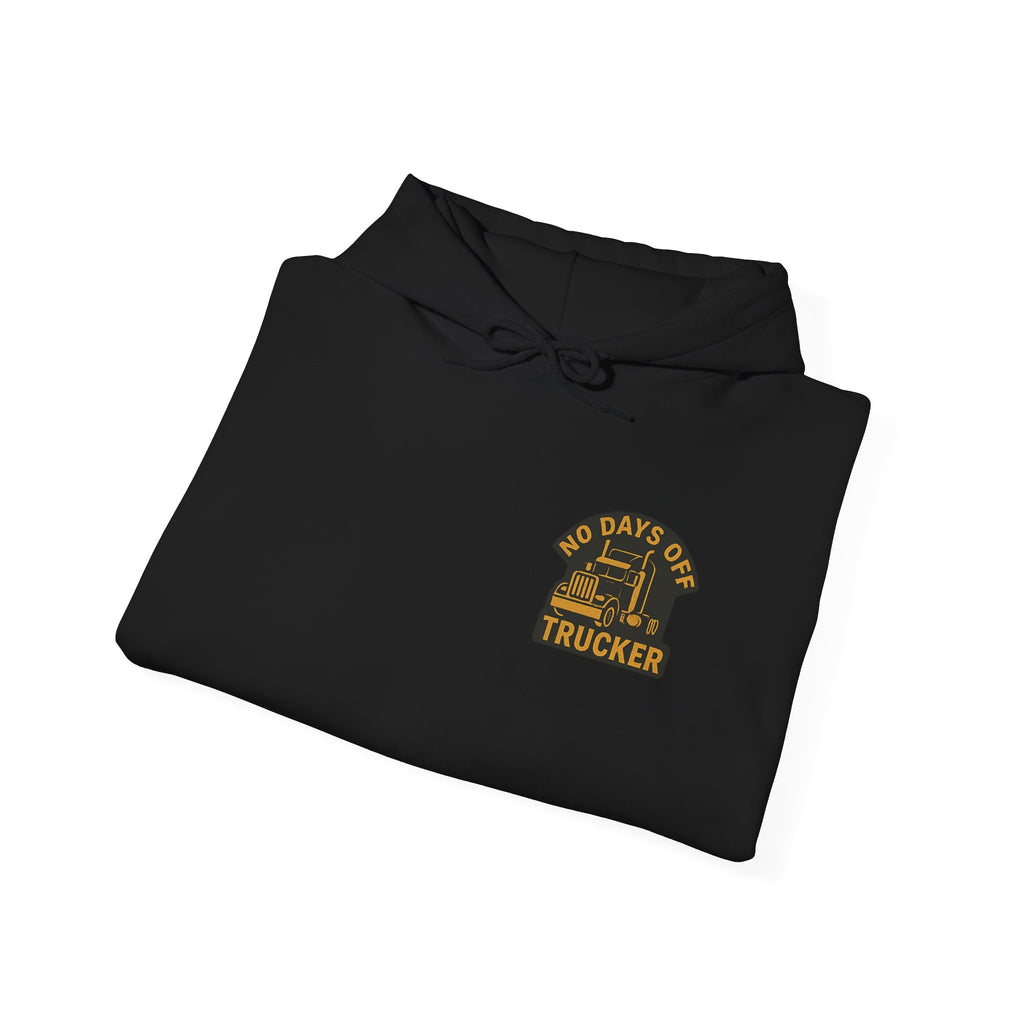 No Days Off Hoodie – Trucking