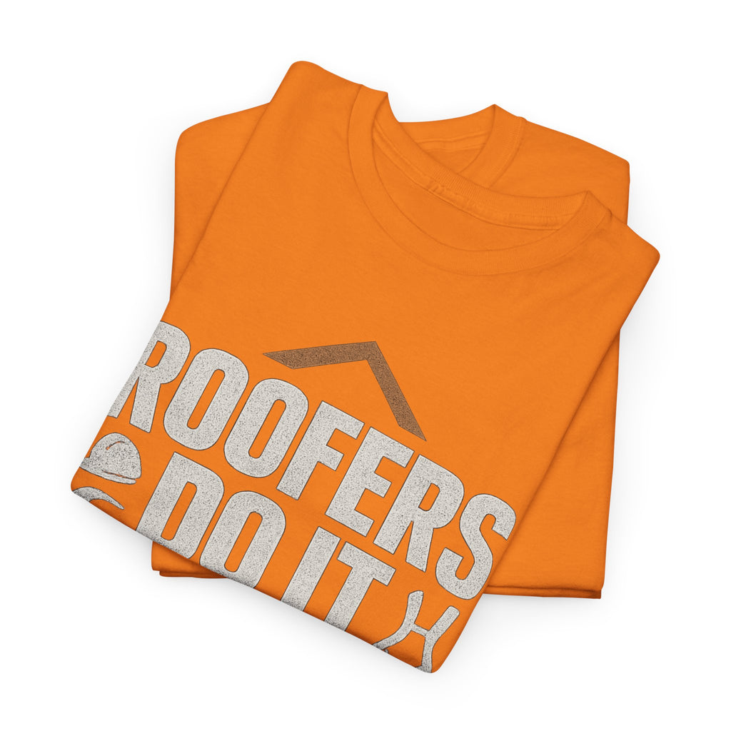 Roofers Do It On Top