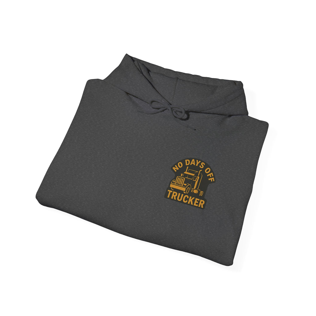 No Days Off Hoodie – Trucking