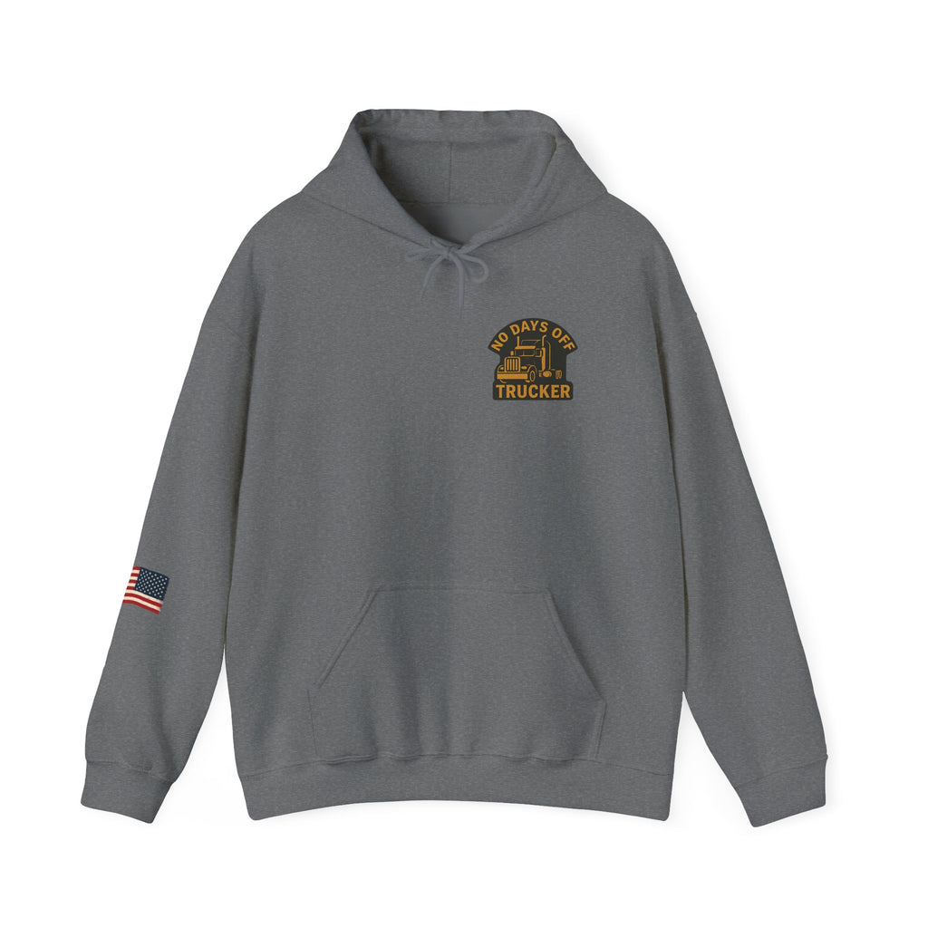 No Days Off Hoodie – Trucking
