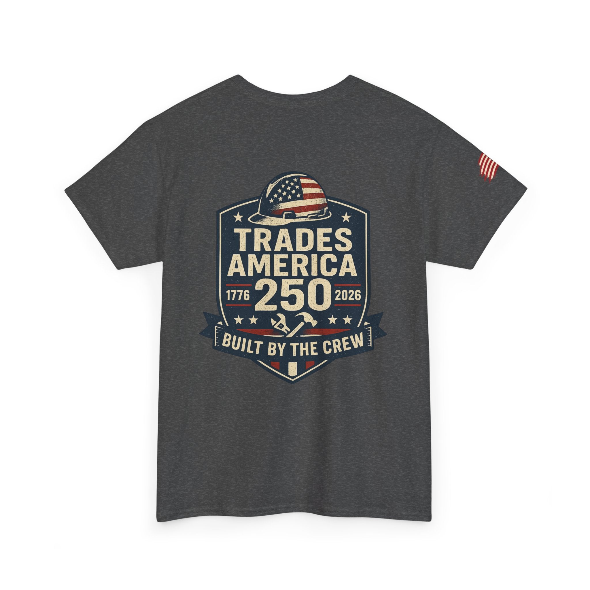 Trades America 250 - Built By The Crew Front/Back