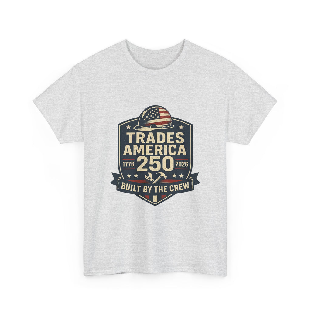 Trades America 250 - Built By The Crew