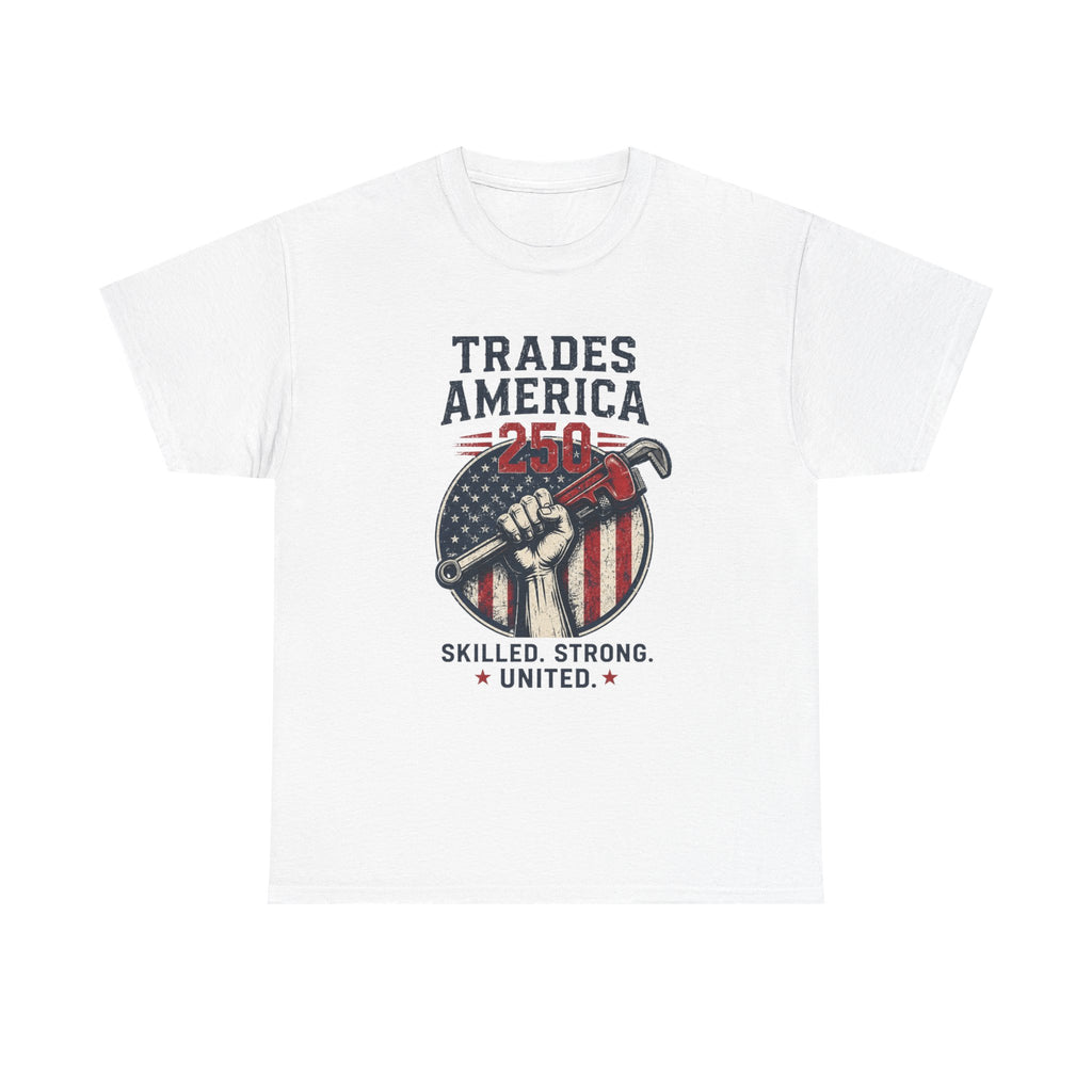 Trades America 250 - Built By The Crew For The Dirty Hands