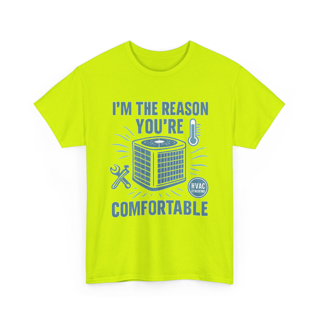 I'm The Reason You're Comfortable