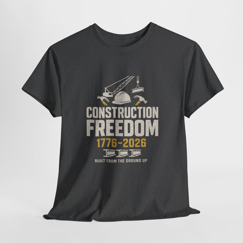 Construction Freedom 1776-2026