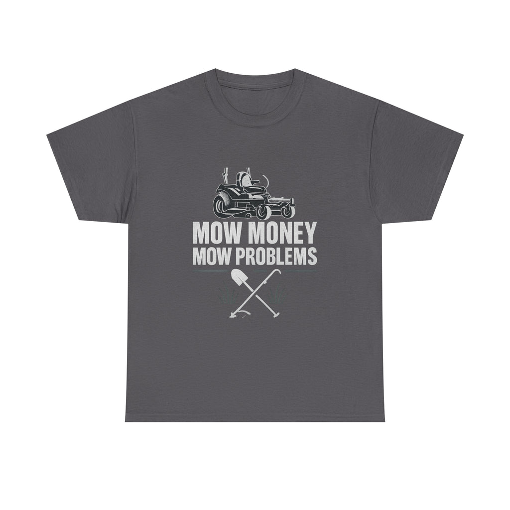 Mow Money Mow Problems