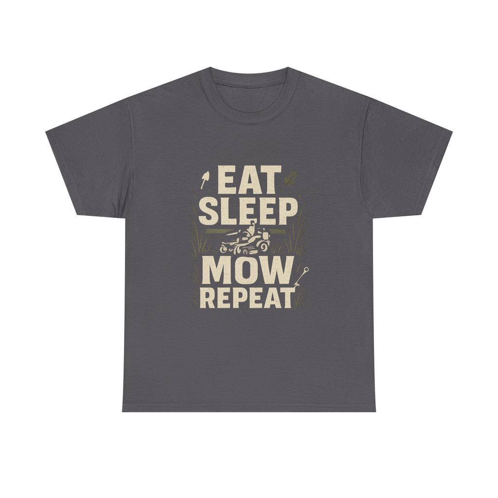 Eat Sleep Mow Repeat